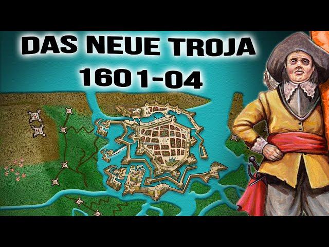 Widerstand bis zum Äussersten - Die Belagerung von Ostende 1601-1604