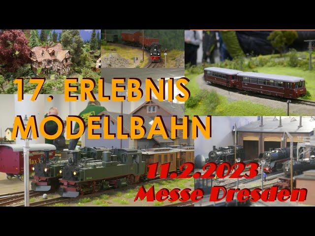 17. ERLEBNIS MODELLBAHN 2023 | Messe Dresden | Messerundgang | 11.2.2023