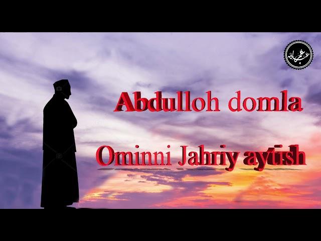 Ominni Jahriy Aytish || Abdulloh domla 2021