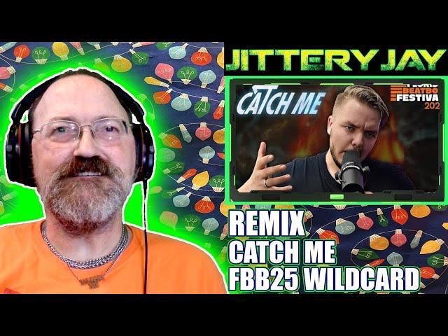 Remix - "Catch Me" (FBB25 Wildcard) - First Reaction