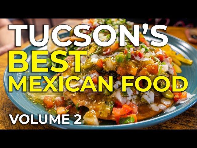 Tucson's Best Mexican Food Revealed