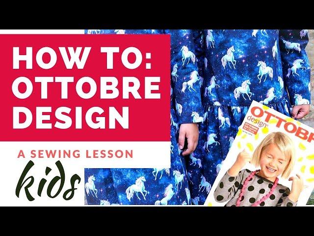 HOW TO | Ottobre  Design KIDS Sewing Magazine Tutorial