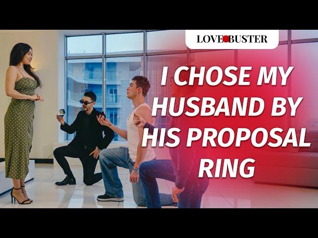 I Chose My Husband By His Proposal Ring | @LoveBusterShow