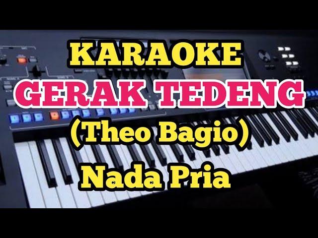 Karaoke GERAK TEDENG - Theo Bagio||Lirik Steny Arutama