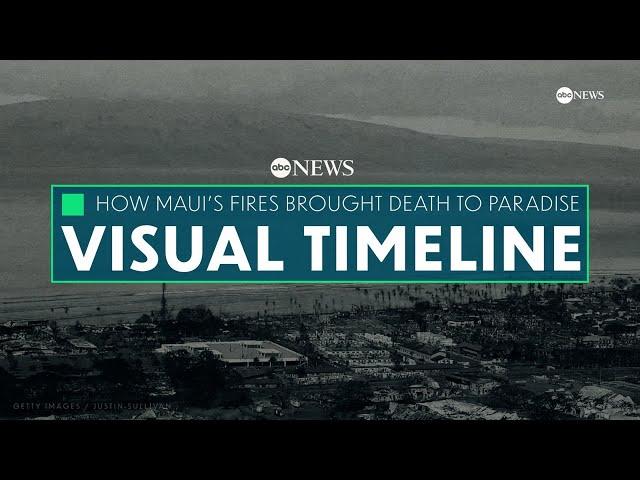 How the deadly wildfires took over Maui hour by hour