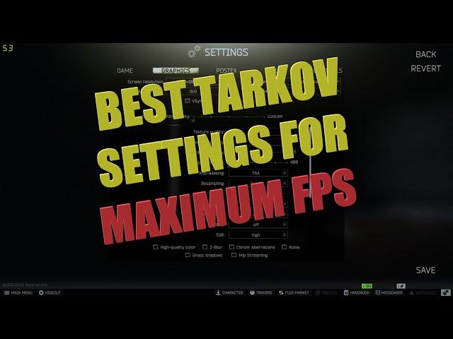 Escape From Tarkov: 2023 Boost Your FPS with These Optimal Graphics Settings