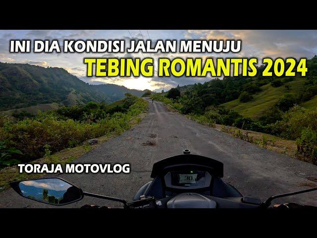 Ini Dia Kondisi Jalanan Menuju Tebing Romantis Tana Toraja 2024