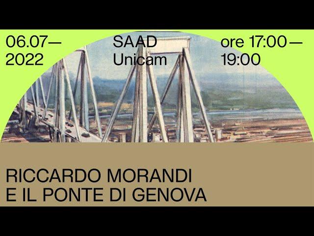 Riccardo Morandi e il ponte di Genova