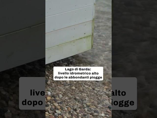 Livello idrometrico al Lago di Garda dopo le abbondanti piogge