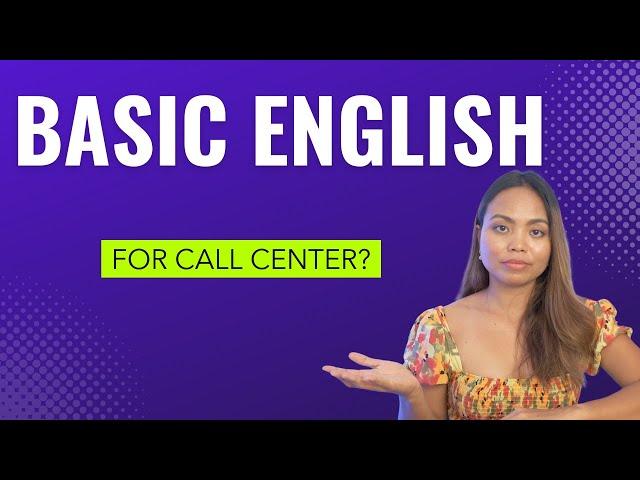 Is Basic English Enough for Call Center