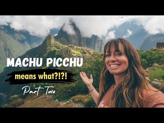 Saying Machu Picchu Wrong All Along: Unveiling the Truth