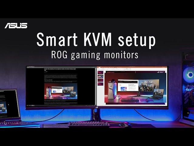 Smart KVM Setup - ROG Gaming Monitors    | ASUS SUPPORT