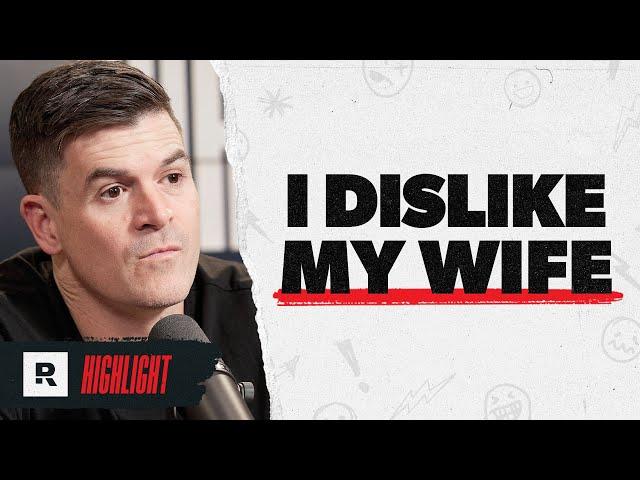 I Love My Wife . . . But I Don’t Like Her