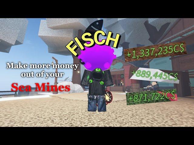 Make More Money Out of Sea Mines Using This Method! (ROBLOX Fisch)