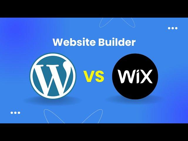 Wix Vs Wordpress Website - Comparison!