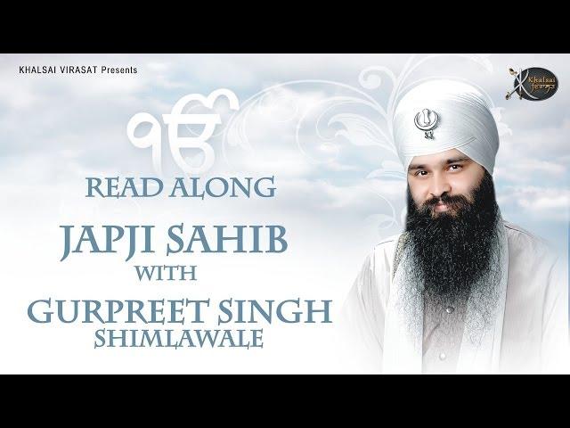 Japji Sahib Path Read Along - Nitnem - Bhai Gurpreet Singh Shimla Wale - New Shabad Gurbani Kirtan