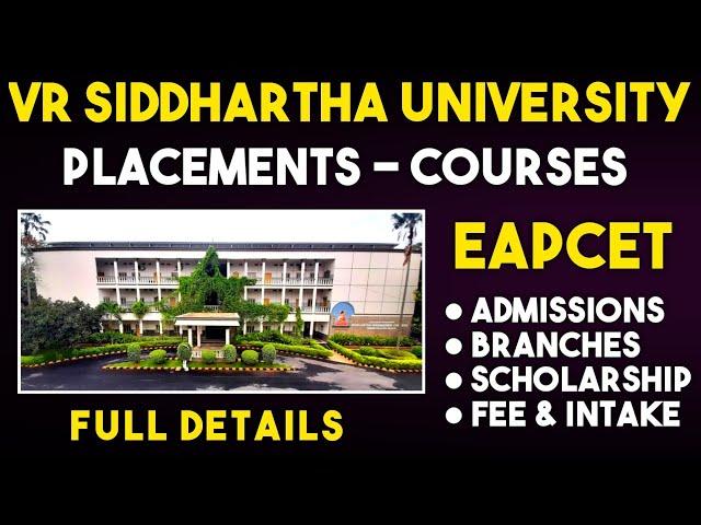 VR Siddhartha University | AP EAPCET | Placements | Courses | Engineering Admissions Process