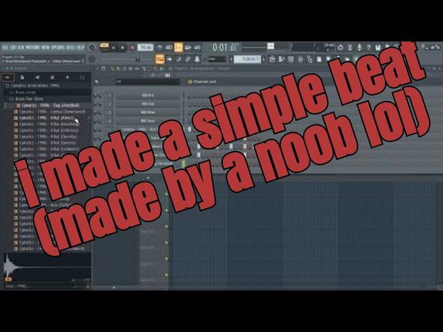 Watch a noob making a beat ig(Step By Step)