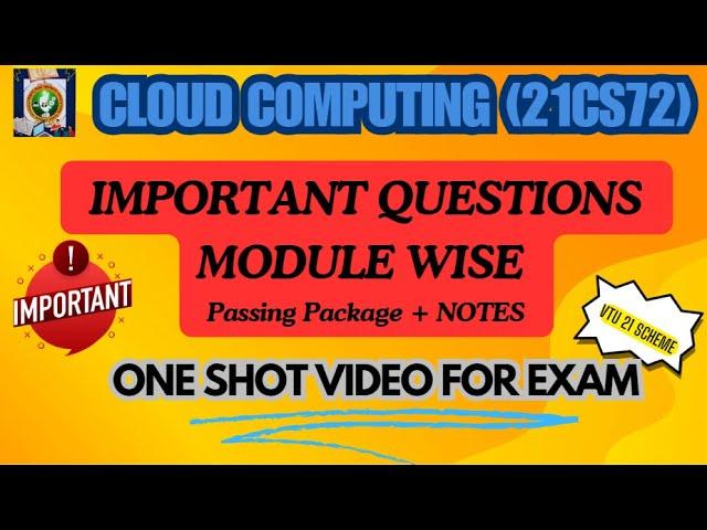 Cloud Computing (21CS72)Most Important Topics-Passing Package+Notes  -ONE SHOT VIDEO FOR EXAM#21cs72