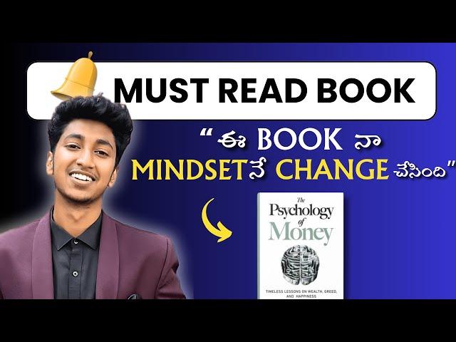 This Book Changed My Mindset | NO 1. The Psychology Of MONEY | Telugu