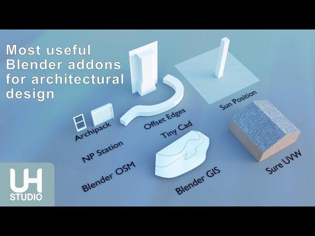 The most useful Blender 2.79 addons for architectural design