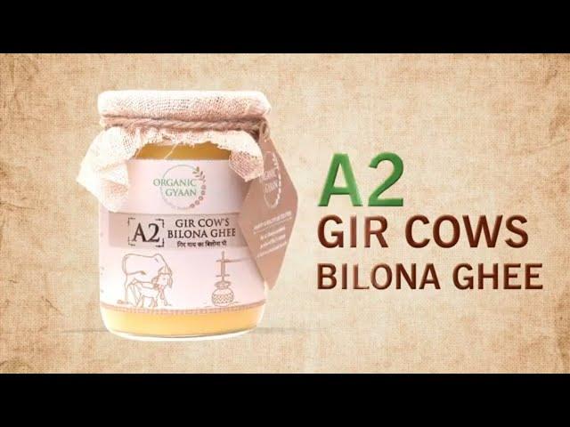 Organic Gyaan A2 Gir Cow Ghee | Vedic Bilona Method | Grass-Fed Cultured Ghee