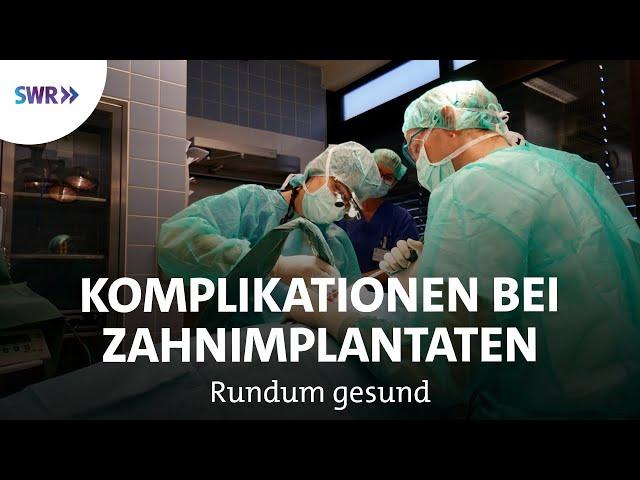 Periimplantitis - Wenn sich Zahnimplantate entzünden | Rundum gesund