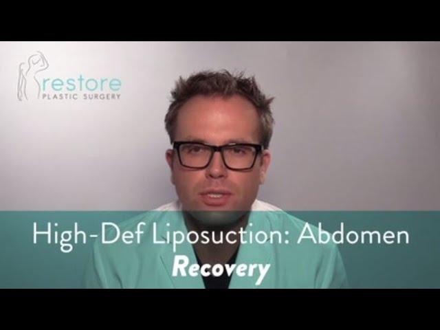 Dr. Benjamin Brown, Plastic Surgeon - High Def Liposuction Abdomen - Recovery