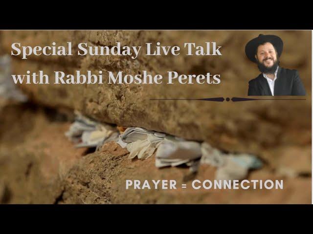 Sunday Talk for Noahides by Rabbi Moshe Perets on Prayer