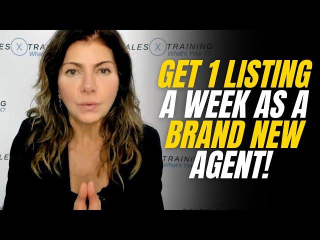 How To Get 1 Listing A Week As A New Real Estate Agent!