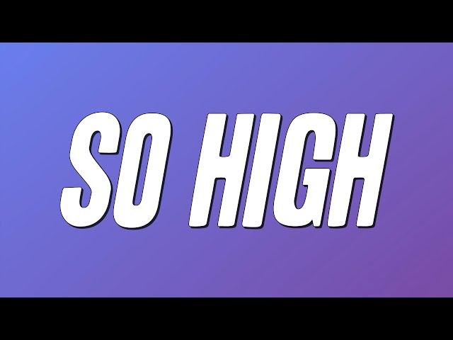 Doja Cat - So High (Lyrics)