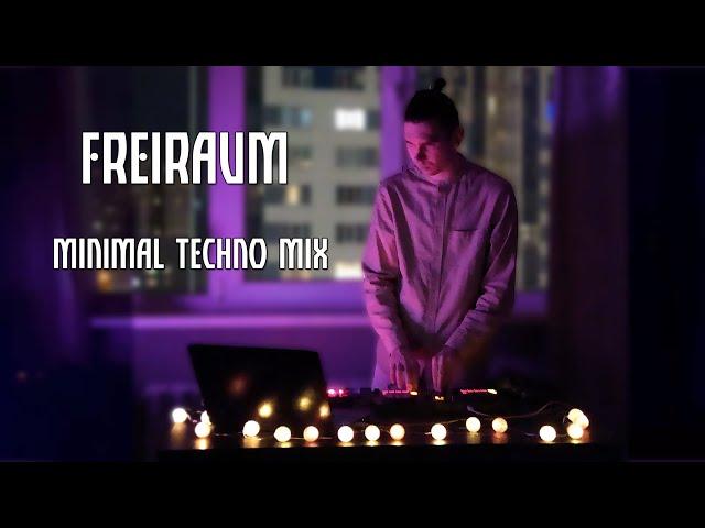 Minimal Techno Mix 2021 by freiraum | Melodic'n'Minimal Techno