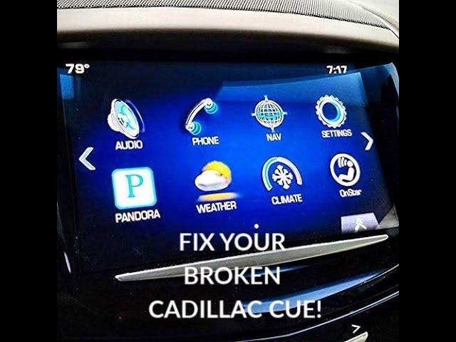 ***FIX AND RESET Cadillac Cue System***