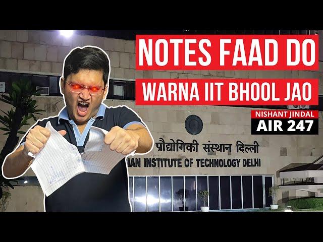 Notes Faad Do Warna IIT Bhul Jao | IIT JEE Master Hacks | Nishant Jindal [AIR 247]