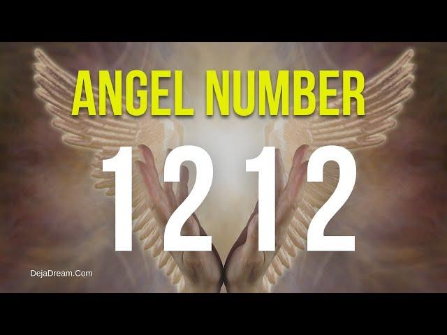 Angel Number 1212: Its Fascinating Meanings And Revelations