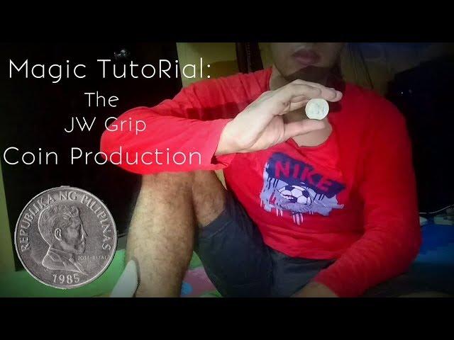 Magic Tutorial: The Jw Grip Coin Production