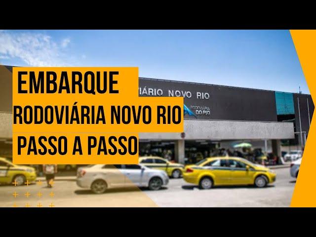 Embarque na Rodoviária Novo Rio ( Passo a Passo )