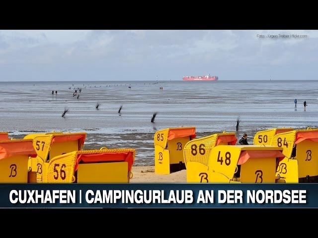 CUXHAVEN |  CAMPINGURLAUB AN DER NORDSEE