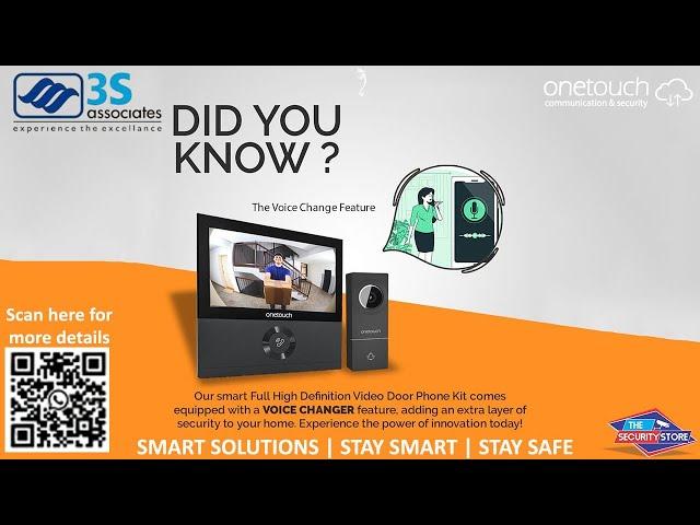 3S associates since 2014 - Finest Entrance Management Solution ( Video Door Phone ) from ONETOUCH...