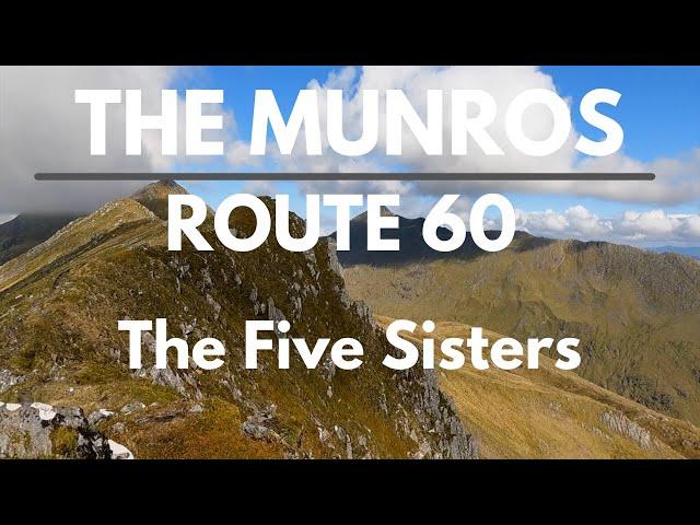 Bagging the Munros | Day 94 - Route 60 | The Five Sisters