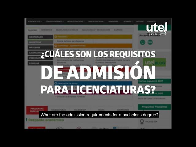 What are the admission requirements for a bachelor's degree? | UTEL University