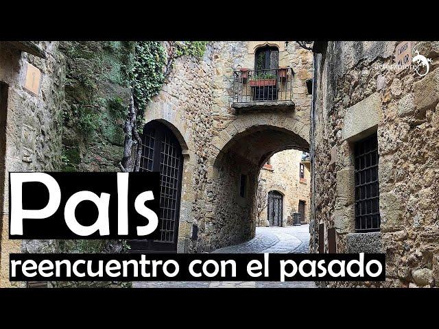 PALS. pueblo medieval. Girona