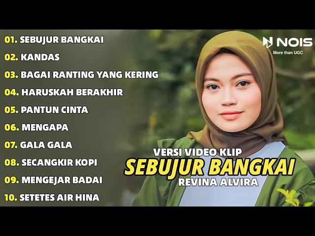 DANGDUT LAWAS "SEBUJUR BANGKAI - KANDAS" REVINA ALVIRA FULL ALBUM COVER | GASENTRA TERBARU 2024