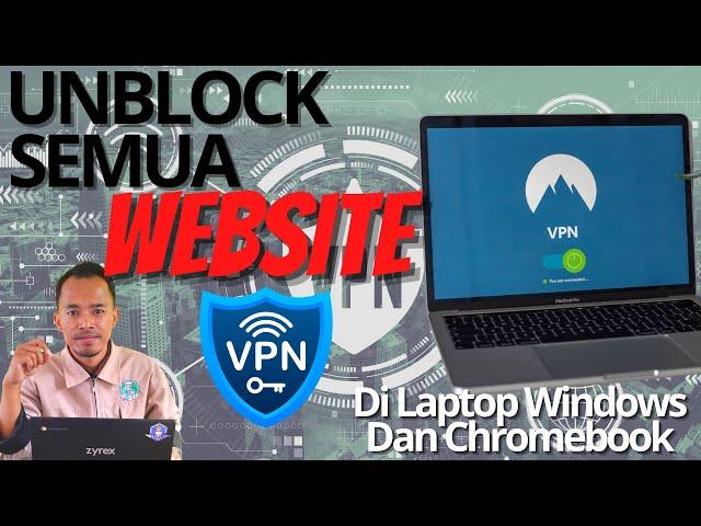 Cara mengaktifkan Free Proxy VPN VeePN Di Chromebook Dan Laptop (Unblock Website Termudah)