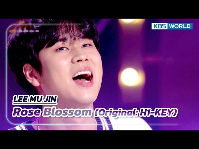 Rose Blossom (Original: H1-KEY) - LEE MU JIN (The Seasons) | KBS WORLD TV 230609