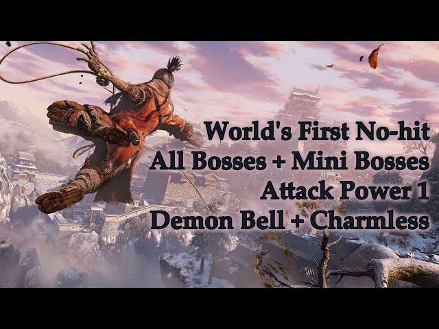 No-Hit Sekiro All Bosses + Mini Bosses AP1, Demon Bell + Charmless