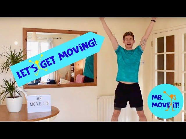 Let's Get Moving! /// Mr. Move It! /// Workout For Kids