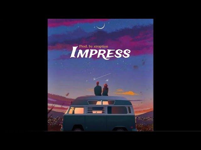 [SOLD] Melodic Love type beat "impress" | Prod. by Xtraption