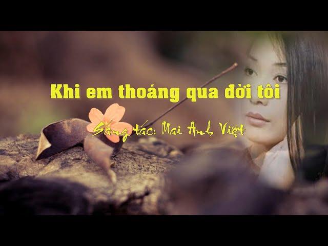 [Karaoke] Khi em thoáng qua đời tôi - Mai Anh Việt (Tone Nam)