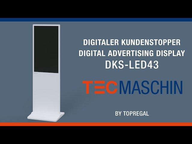 Digitaler Kundenstopper DKS-LED43